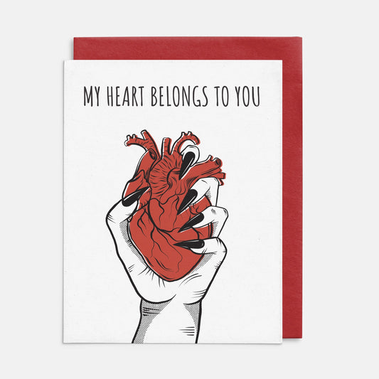 My Heart Belongs To You - Greeting Card