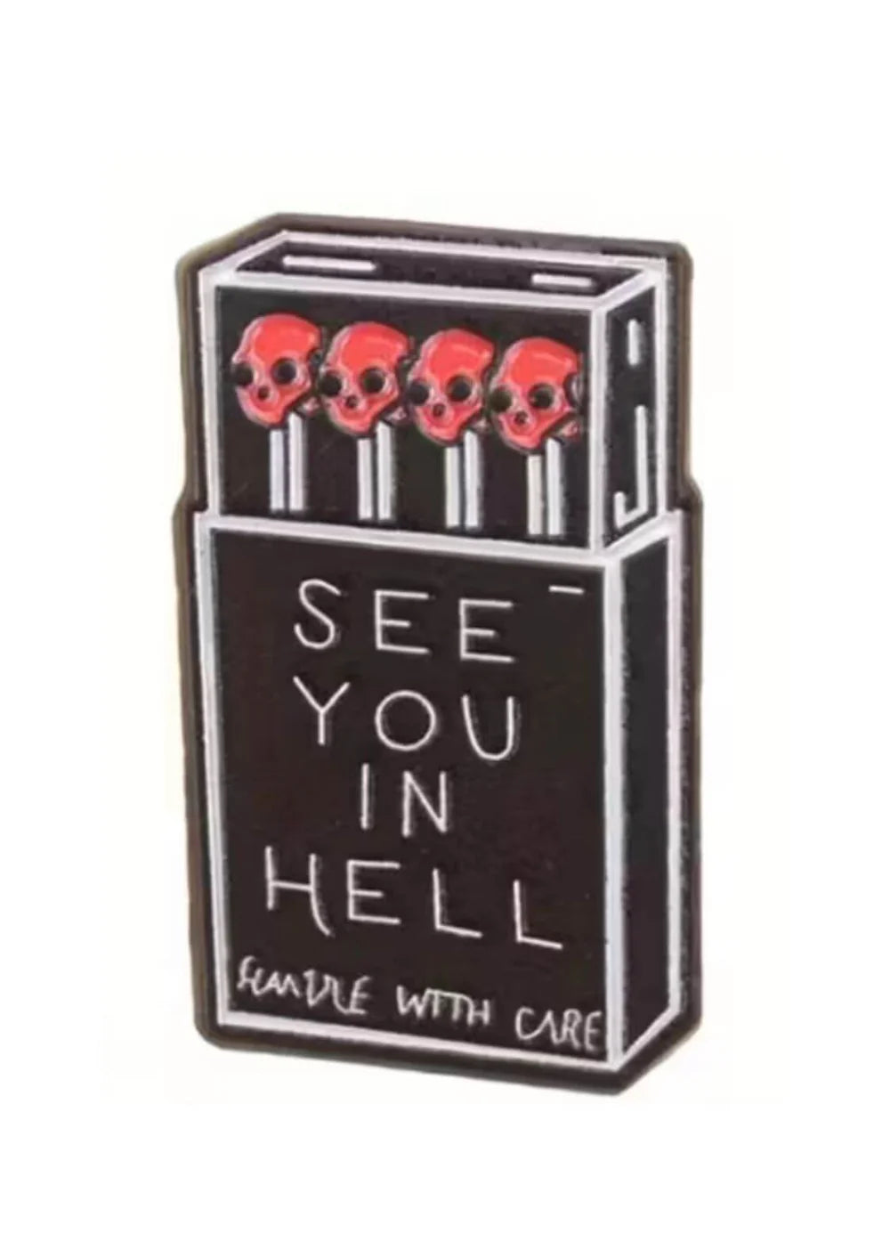 See You In Hell Enamel Pin