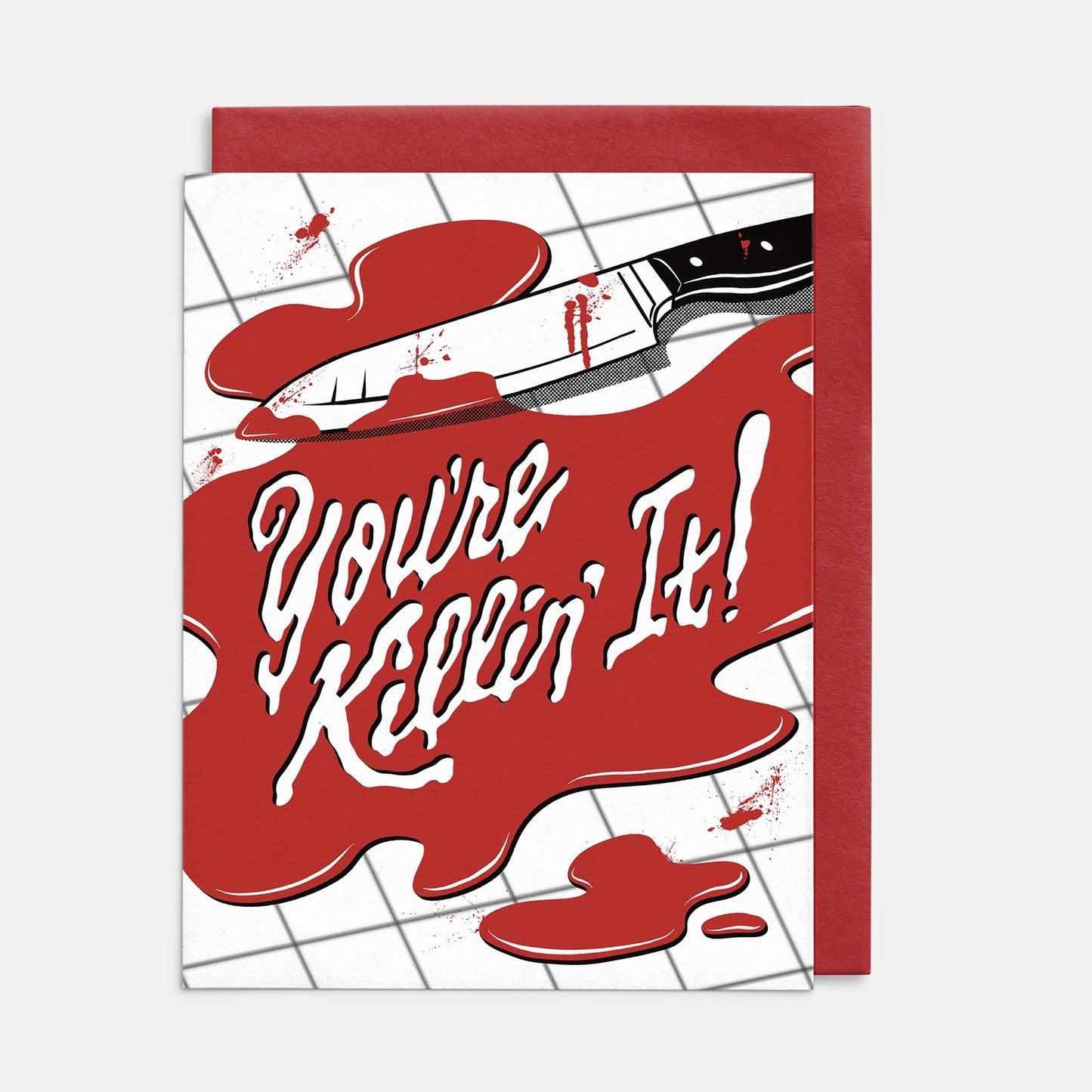 You're Killin' It! - Greeting Card