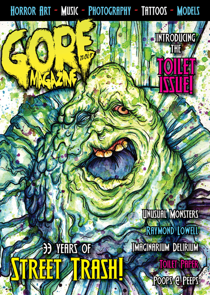 Gore Noir Magazine #17 - Ghoulies & Street Trash Toilet Issue 5x7"