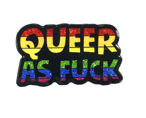 Queer As Fuck Enamel Pin